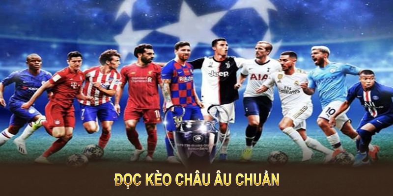 Đọc kèo chuẩn là bước đầu để có được quyết định đúng đắn 